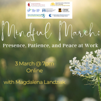 Mindful March: Presence, Patience, and Peace at Work 